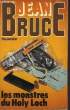 LES MONSTRES DU HOLY LOCH O.S.S. 177. BRUCE JEAN