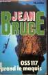 O.S.S. 117 PREND LE MAQUIS. BRUCE JEAN
