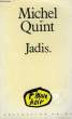 JADIS. QUINT JIMMY G.