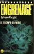 LE TROMPE-LA-MORT. CORGIAT SYLVIANE