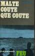 MALTE COUTE QUE COUTE. HORSLEY DAVID