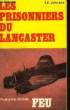 LES PRISONNIERS DU LANCASTER. JOHNSON F.K.