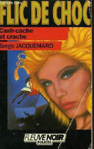 CASH-CACHE ET CRACHE
