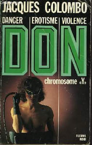 "LES AVENTURES DE DON CHROMOSOME ""Y"""