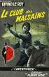 LE CUL DES MALSAINS. LE ROY IRVING