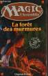 LA FORET DES MURMURES. EMERY CLAYTON