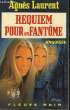 REQUIEM POUR UN FANTOME. LAURENT AGNES