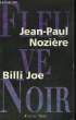 BILLI JOE. NOZIERE JEAN-PAUL