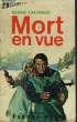 MORT EN VUE - ET - LE CHEMIN DU COUTEAU. LAFOREST SERGE - ET - BRAUN M.G.