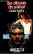 LE STRESS DU ROBOT. JOSTE CLAUDE