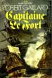 MARIE DES ISLES - V - CAPITAINE LE FORT - TOME 1. GAILLARD ROBERT