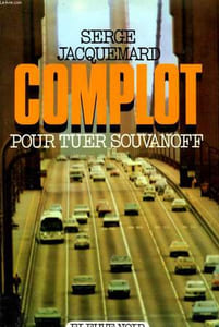 COMPLOT POUR UN TUEUR SOUVANOFF