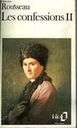 LES CONFESSIONS - SECONDES PARTIE. ROUSSEAU JEAN-JACQUES