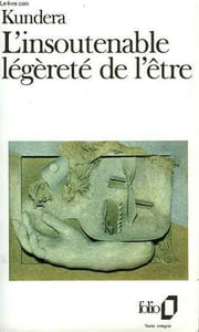 L'INSOUTENABLE LEGERETE DE L'ETRE