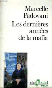 LES DERNIERES ANNEES DE LA MAFIA