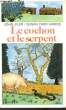 LE COCHON ET LE SERPENT. JILER JOHN
