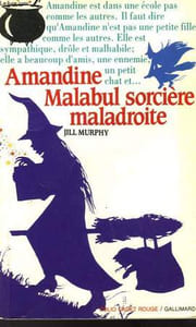 AMANDINE MALABUL SORCIERE MALADROITE