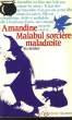 AMANDINE MALABUL SORCIERE MALADROITE. MURPHY JILL