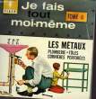 METAUX - PLOMBERIE - CORNIERE - JEA FAIS TOUT MOI-MEME! - TOME VIII. MARABOUT FLASH