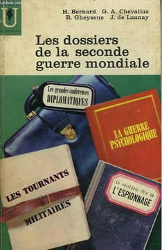LES DOSSIERS DE LA SECONDE GUERRE MONDIALE. COLLECTIF