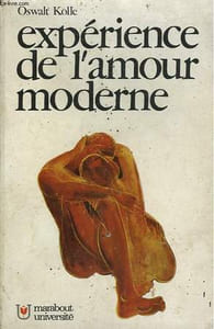 EXPERIENCE DE L'AMOUR MODERNE