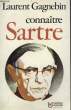 CONNAITRE SARTRE. GAGNEBIN LAURENT