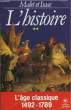 L'HISTOIRE - L'AGE CLASSIQUE - TOME 2. ALBA ANDRE