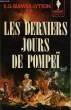 LES DERNIERS JOURS DE POMPEI ( THE LAST DAYS OF POMPEI). LYTTON GEORGE BULWER