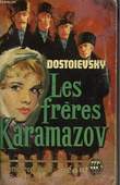 LES FRERES KARAMAZOV. DOSTO&Iuml;EVSKY TH.