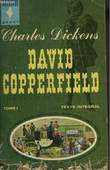 DAVID COPPERFIELS - TOME I. DICKENS CHARLES
