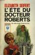 L'ETE DU DR ROBERTS - THE BRIGHT COIN. SEIFERT ELIZABETH