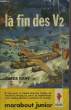 LA FIN DES V2 - FLIGHT TO VENGEANCE. GANT JAMLES