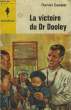 LA VICTOIRE DU DR DOOLEY. GASPAR DANIEL