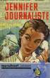 JENNIFER JOURNALISTE - FRONT PAGE FOR JENNIFER. MC ILVAINE JANE S.