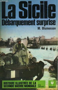 LA SICILE - DEBARQUEMENT SURPRISE