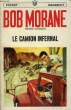 LE CAMION INFERNAL. VERNES HENRI
