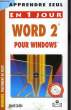 APPRENDRE SEUL EN 1 JOUR - WORD 2 POUR WINDOWS. CORBIN DAVID