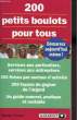 200 PETITS BOULOTS POUR TOUS. TERNOIS MARTINE