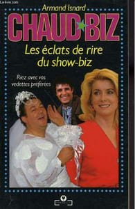 CHAUD-BIZ - LES ECLATS DE RIRE DU SHOW-BIZ