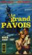 LE GRAND PAVOIS. VERCEL R. / RAYNAUD J.