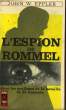 L'ESPION DE ROMMEL - ROMMEL RUFT KAIRO. EPPLER JOHN W.