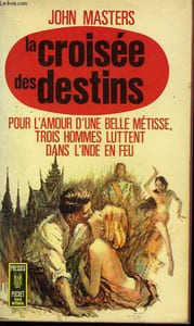 LA CROISEE DES DESTINS - BHOWANI JUNCTION