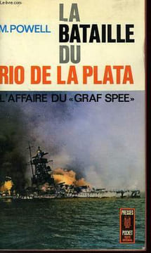 LA BATAILLE DU RIO DE LA PLATA - GRAF SPEE. POWELL MICHAEL