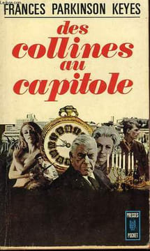 DES COLLINES AU CAPITOLE - ALSO THE HILLS. PARKINSON-KEYES FRANCES