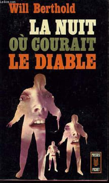 LA NUIT OU COURAIT LE DIABLE - NACHTS WENN DER TEUFEL KAM. BERTHOLD WILL