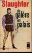 DE GALERE EN PALAIS - THE MAPMAKER. SLAUGHTER
