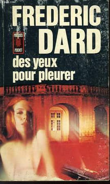 DES YEUX POUR PLEURER. DARD FREDERIC