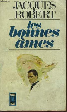 LES BONNES AMES. ROBERT JACQUES