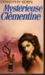 MYSTERIEUSE CLEMENTINE - DARLING CLEMENTINE. EDEN DOROTHY