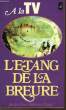 L'EATNG DE LA BREURE. PELLETIER-DOISY JACQUELINE